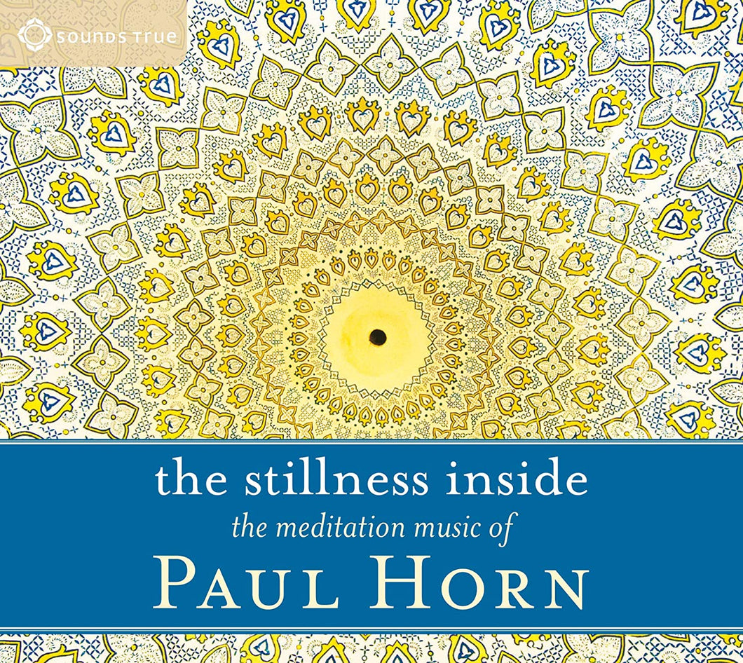 The Stillness Inside - Paul Horn